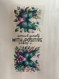 #7 - Surround Yourself With Positive Vibes